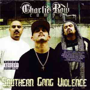 Charlie Row Campo - Southern Gang Violence