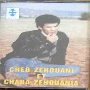 Cheb Zehouani Et Chaba Zehouania - Mahani Sabagh Chefar
