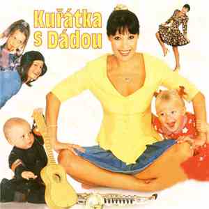 Dagmar Patrasová - Kuřátka S Dádou