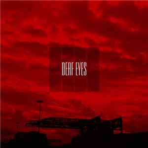 Deaf Eyes - Deaf Eyes