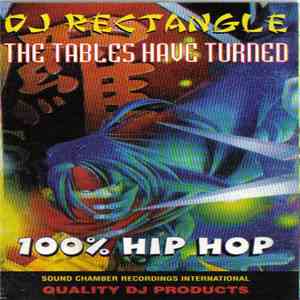 DJ Rectangle - The Tables Have Turned