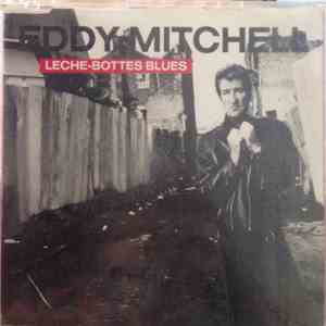 Eddy Mitchell - Lèche-bottes Blues