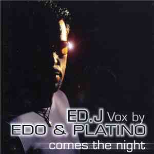 Ed.J - Comes The Night