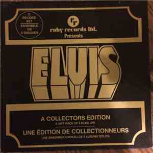 Elvis - Ruby Records Ltd. Presents Elvis: A Collectors Edition