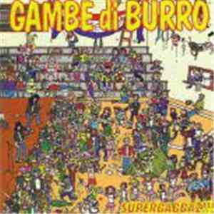 Gambe Di Burro - Superbabbaz!!!