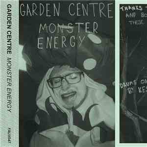 Garden Centre - Monster Energy