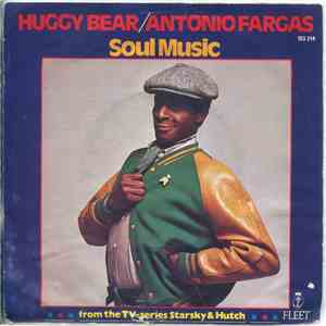 Huggy Bear/Antonio Fargas - Soul Music
