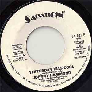 Johnny Hammond - Yesterday Was Cool