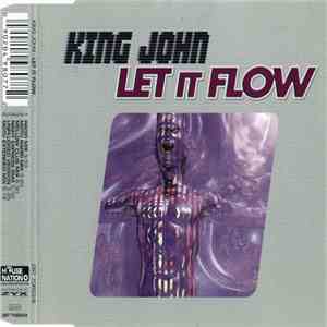 King John - Let It Flow