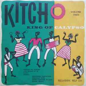 Lord Kitchener With His Calypso All Stars - Kitch - King Of Calypso Volume  ...