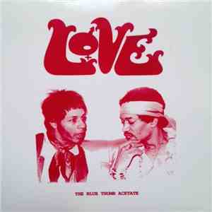 Love - The Blue Thumb Acetate