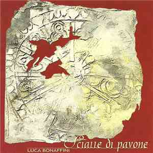 Luca Bonaffini - Scialle Di Pavone