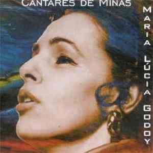 Maria Lúcia Godoy - Cantares De Minas