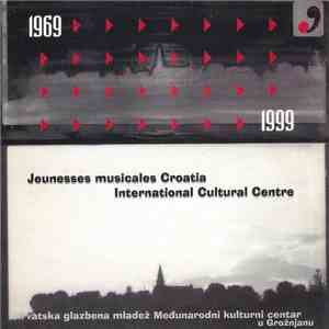 Međunarodni Kulturni Centar, Grožnjan - Hrvatska Glazbena Mladež, Međunarodni Kulturni Centar U Grožnjanu, 1969 > 1999