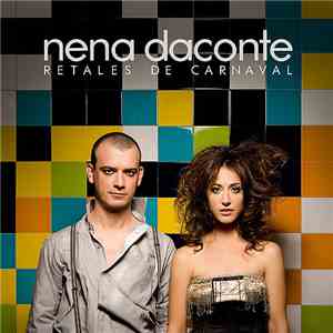Nena Daconte - Retales De Carnaval