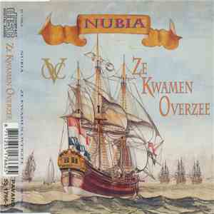 Nubia - Ze Kwamen Overzee