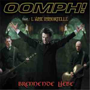 OOMPH! Feat. L'Âme Immortelle - Brennende Liebe
