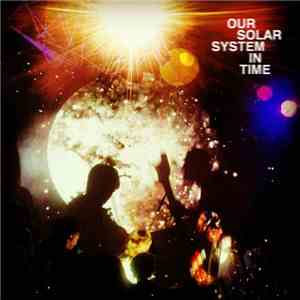 Our Solar System - In Time