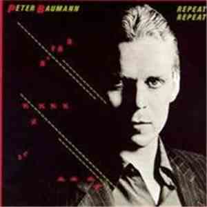 Peter Baumann - Repeat Repeat