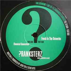 Pranksterz - Fresh In The Univerbs / Chemical Generation