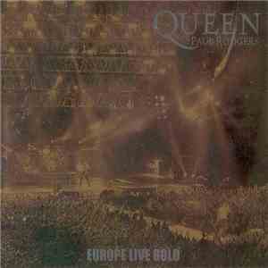 Queen + Paul Rodgers - Europe Live Gold