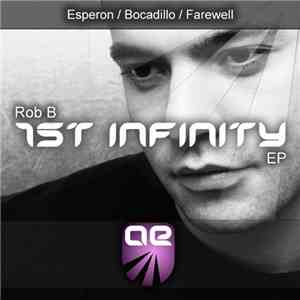 Rob B - 1st Infinity EP