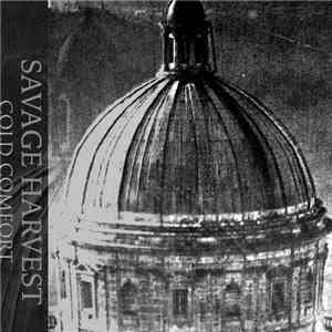 SAVAGE HARVEST - Cold Comfort
