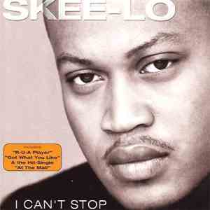 Skee-Lo - I Can't Stop
