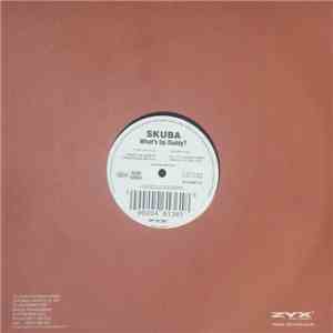 Skuba - What's Up Daddy?