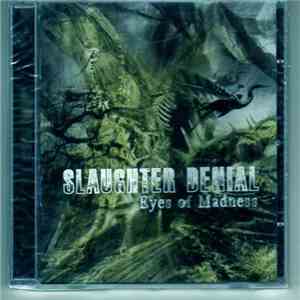 Slaughter Denial - Eyes Of Madness