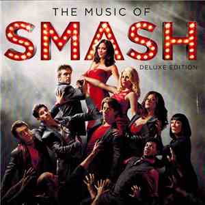 SMASH Cast - The Music Of SMASH