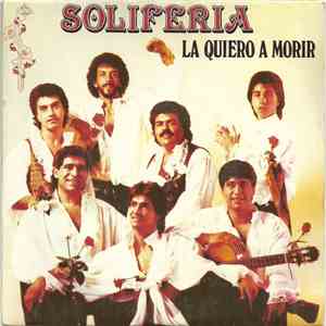 Soliferia - La Quiero A Morir