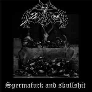 Spermafrost - Spermafuck And Skullshit