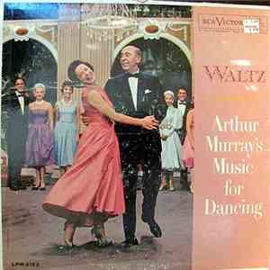 The Arthur Murray Orchestra - Arthur Murray's Music For Dancing - Waltz