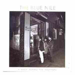 The Blue Nile - A Walk Across The Rooftops