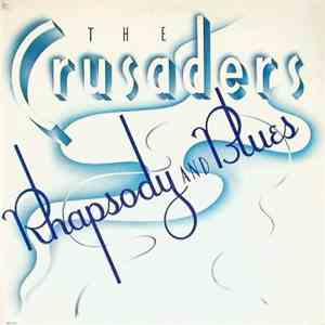 The Crusaders - Rhapsody And Blues