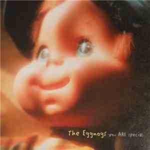 The Eggnogs - You ARE Special
