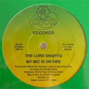 The Lord Shafiyq - My Mic Is On Fire / Kool Kat