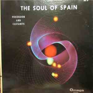 The Soul Of Spain - Percussion And Castanets