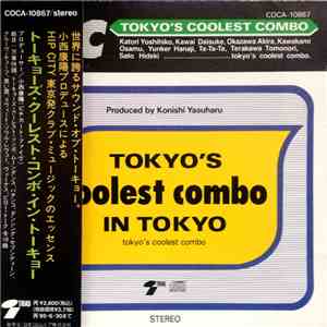 Tokyo's Coolest Combo - Tokyo's Coolest Combo In Tokyo