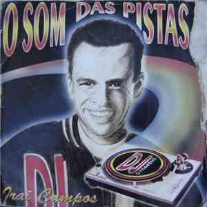 Various - DJ Iraí Campos & O Som Das Pistas 6