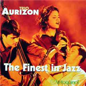 Various - Trio Aurizon - The Finest In Jazz
