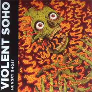 Violent Soho - Hungry Ghost