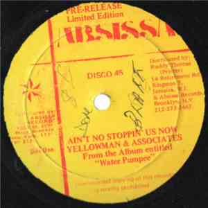 Yellowman & Associates  - Ain't No Stoppin' Us Now