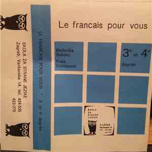 Blaženka Bubanj - Le Français Pour Vous - 3e Et 4e Degrés