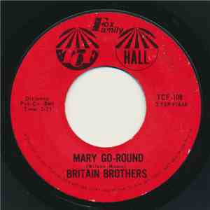 Britain Brothers - Mary Go-Round