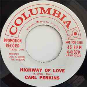 Carl Perkins - Highway Of Love / Pointed Toe Shoes