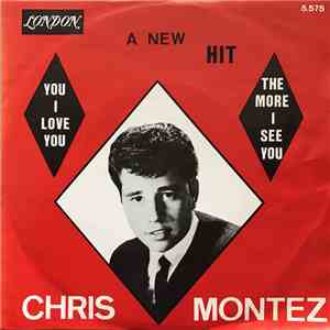 Chris Montez - The More I See You