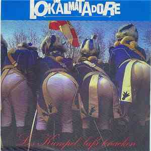 Die Lokalmatadore - Los Kumpel Laß Knacken