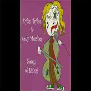 Dylan Taylor & Kelly Meashey - Songs of Living